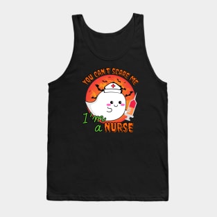 You can’t scare me, I’m a Nurse. Funny Halloween T-shirt. Tank Top